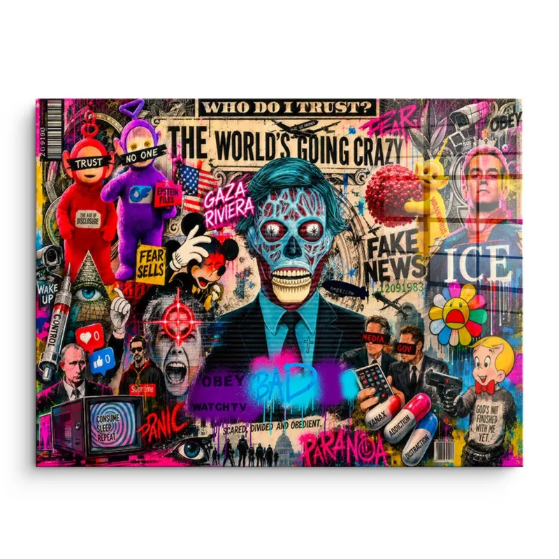 DOTCOMCANVAS THE WORLD IS GOING CRAZY Acrylglasbild Vorderansicht ohne Rahmen