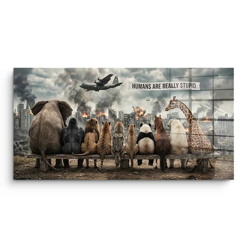 Humans are Really Stupid - Acrylglas
